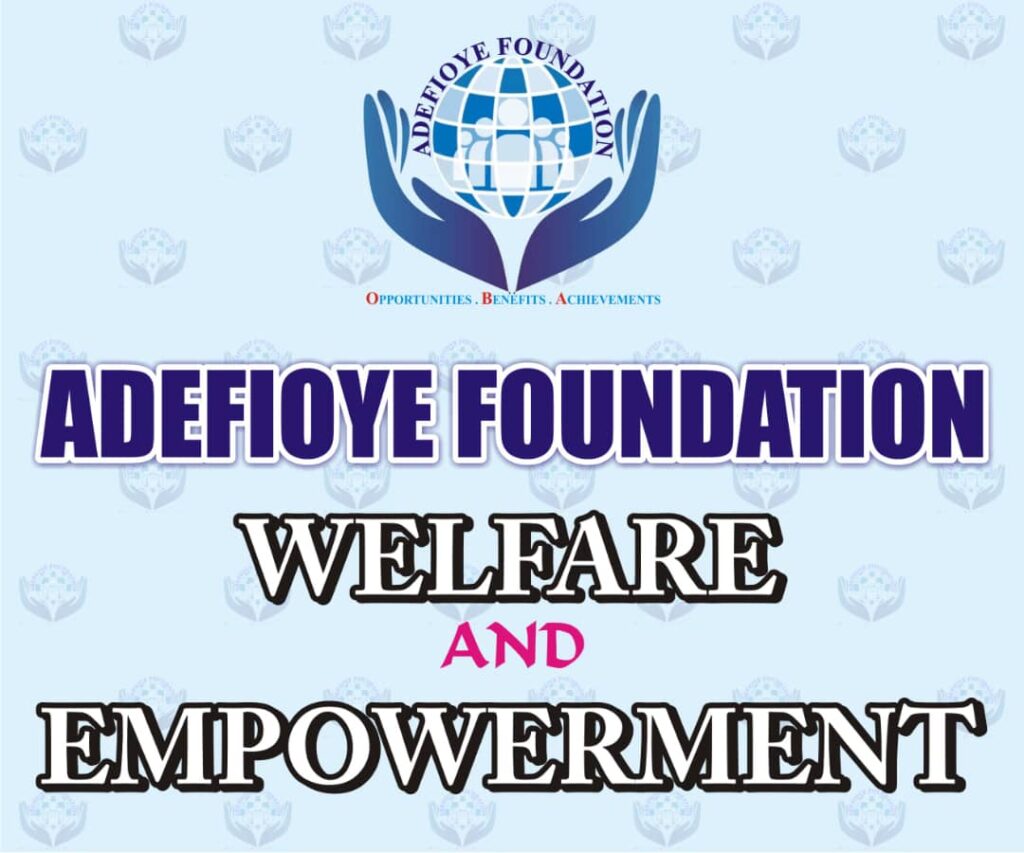 Tundeadefioye welfare and empowerment foundation